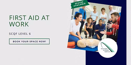 First Aid at Work at SCQF Level 6 