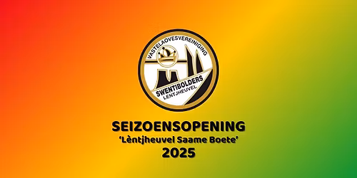 Seizoensopening - 'L\u00e8ntjheuvel Saame Boete' 2025