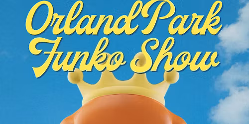 The Orland Park Funko Show