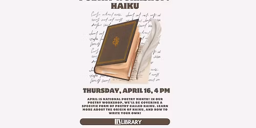Poetry Workshop: Haiku