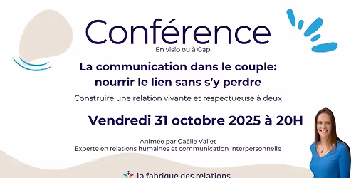 La communication dans le couple: Nourrir le lien sans s'y perdre