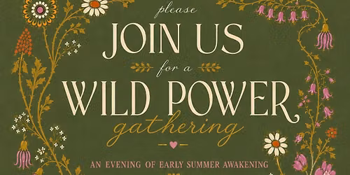 Wild Power - A Women\u2019s Supper Gathering