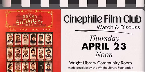 Cinephile Film Club: Grand Budapest Hotel