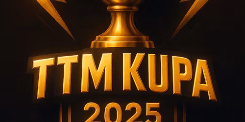 TTM KUPA 2025