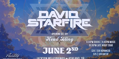 David Starfire at the Jackson Wellsprings \ud83d\udcab\ud83d\udd25