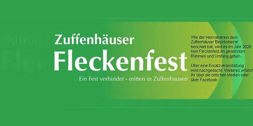 ABSAGE - 50. Zuffenh\u00e4user Fleckenfest
