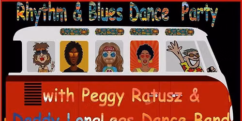Rhythm & Blues Dance Party w\/ Peggy Ratusz & Daddy LongLegs Dance Band