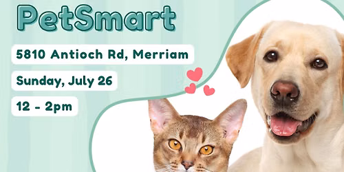 July Adoption Event at PetSmart Merriam