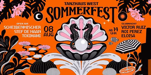 TANZHAUS SOMMERFEST - Open Air & Clubnacht