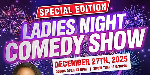 Special Edition Ladies Night Comedy Show