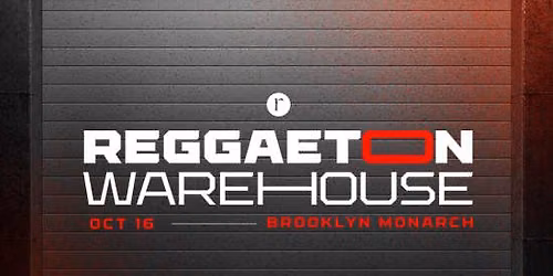 Reggaeton Warehouse (21+)