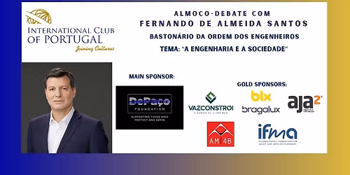 Almo\u00e7o-Debate com Fernando de Almeida Santos, Baston\u00e1rio da Ordem dos Engenheiros