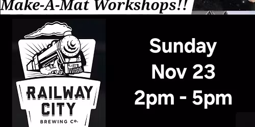 Make-A-Mat Workshop - Nov 23