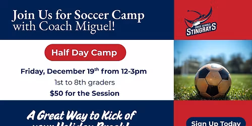 Half Day Soccer Camp with Coach Miguel
