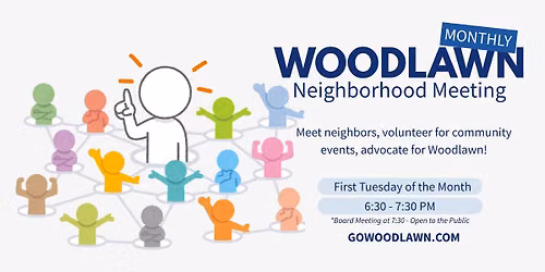Monthly Woodlawn Neighborhood Meeting