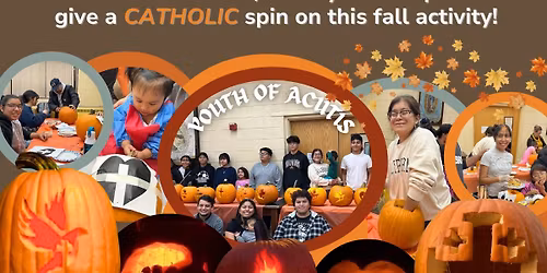 Catholic Pumpkin Carving (bring your own pumpkin)