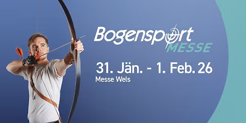 Bogensportmesse Wels 2026