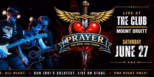 Prayer - The Bon Jovi Show LIVE at The CLUB MOUNT DRUITT