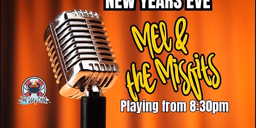 \ud83c\udf89 Mel & the Misfits \u2013 New Year\u2019s Eve