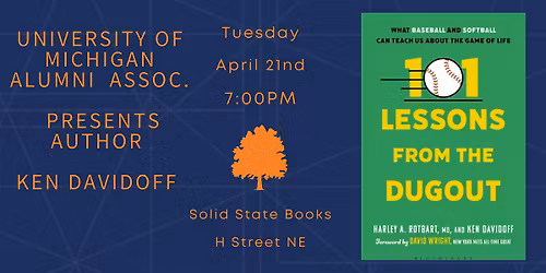 University of Michigan Alumni Assoc. Presents Ken Davidoff - 101 Lessons