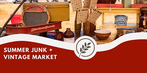 Summer Junk + Vintage Market at Down to Earth