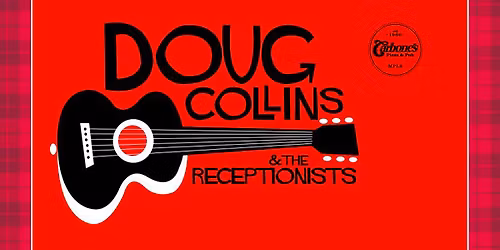 Doug Collins & the Receptionists - LIVE! at Carbone's Mpls