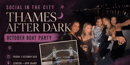 SITC- Thames After Dark Boat Party