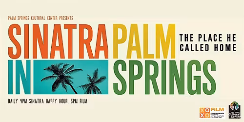 SINATRA IN PALM SPRINGS