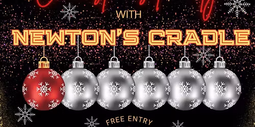 The annual Black Market Christmas Party with Newton's Cradle.