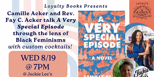 Loyalty Presents A Very Special Episode with Camille Acker
