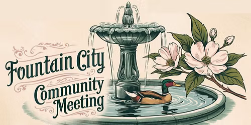Fountain City Community Meeting