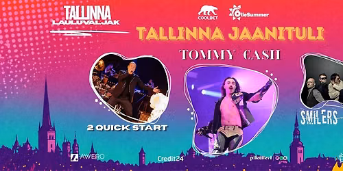 \ud83d\udd25 SUUR JAANIPIDU TALLINNA LAULUV\u00c4LJAKUL: Tommy Cash, Smilers ja 2 Quick Start \ud83d\udd25 