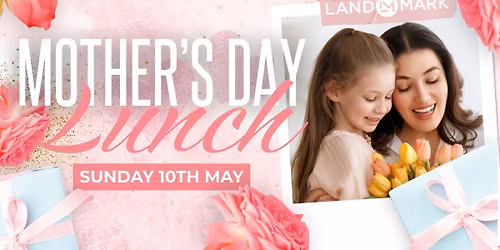 \ud83c\udf37Mother's Day Lunch at Landy - Mom's Eat Free\ud83c\udf37
