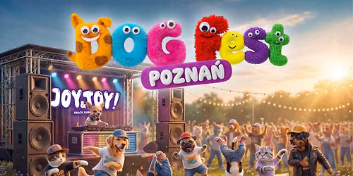 DOG FEST POZNAŃ by JOY&TOY!