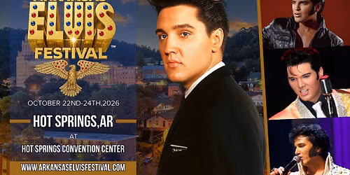 The 4th Annual Arkansas Elvis Festival