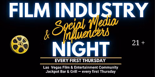 Film Industry Night -Every First Thursday