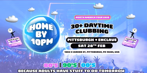 Home By 10pm Is Coming To Pittsburgh!