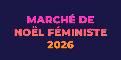 March\u00e9 de No\u00ebl F\u00e9ministe 2026