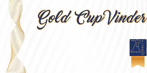 Gold Cup 2x certifikat 1 BEST IN SHOW