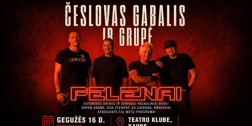 \u010ceslovas Gabalis ir PELENAI \u2013 Koncertas i\u0161 arti