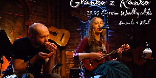 Granko z Ranko w Gorzowie Wlkp.