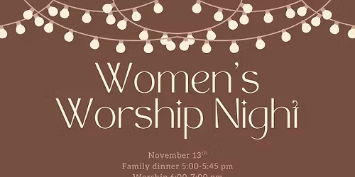 Women\u2019s Worship Night
