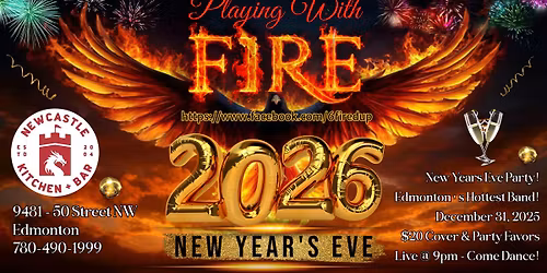 \ud83c\udfb8\ud83e\udd73 Ring in 2026 with Playing With Fire at the Newcastle Pub! \ud83e\udd73\ud83c\udfb8