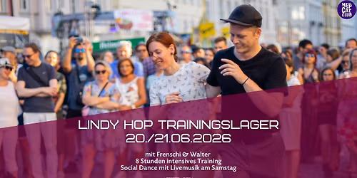 Lindy Hop Trainingslager mit Frenschi & Walter