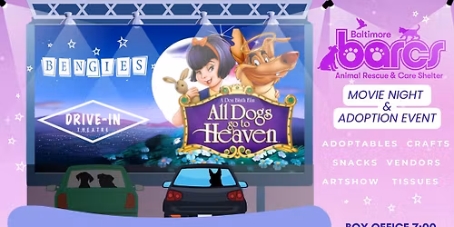 Movie Night at Bengies Drive-In Theatre