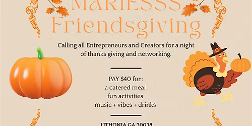 MARIESS Friendsgiving \u2013 Entrepreneurs & Creators Night