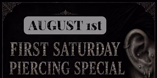 First Saturday Piercing Special: 20% OFF All Piercings
