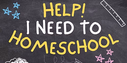 Help I Need to Homeschool