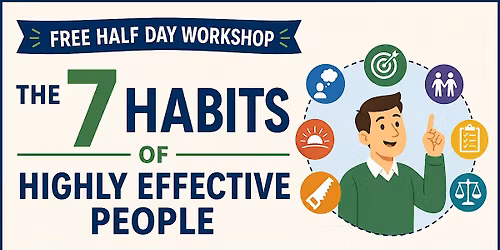 The 7 Habits Of Highly Effective People - Half Day Introductory Workshop