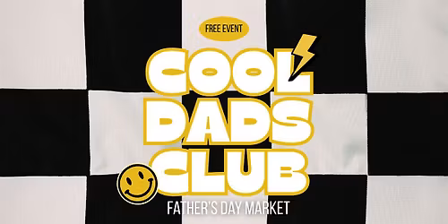 Cool Dads Club Father's Day Market